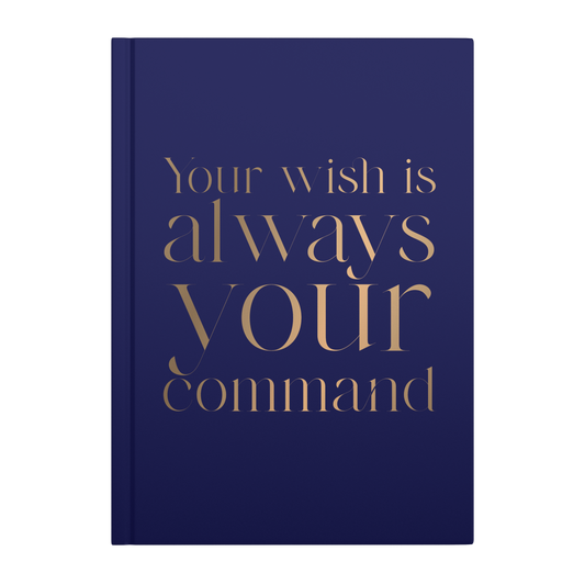 Your_Wish_Is_Always_Your_Command_Hardbac_Cover_Front_Mockup.png