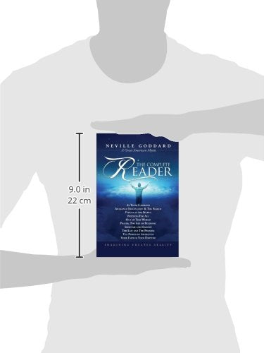 Neville Goddard: The Complete Reader