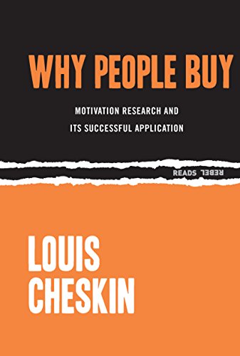 Why People Buy: Motivation Research and Its Successful Application (Rebel Reads)
