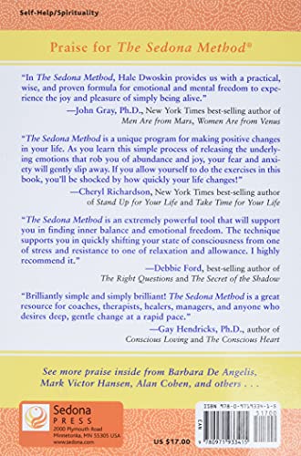 The Sedona Method: Your Key to Lasting Happiness, Success, Peace and Emotional Well-Being