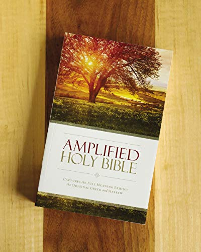 Amplified Holy Bible, Paperback: Captures the Full Meaning Behind the Original Greek and Hebrew