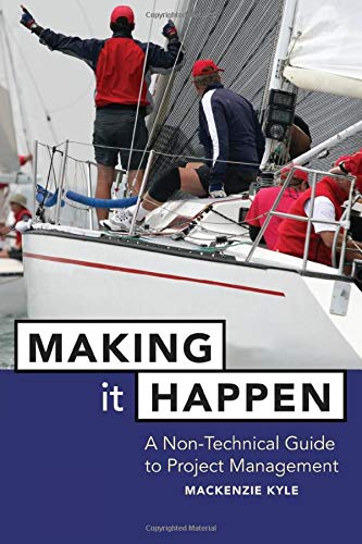 Making It Happen : un guide non technique de la gestion de projet