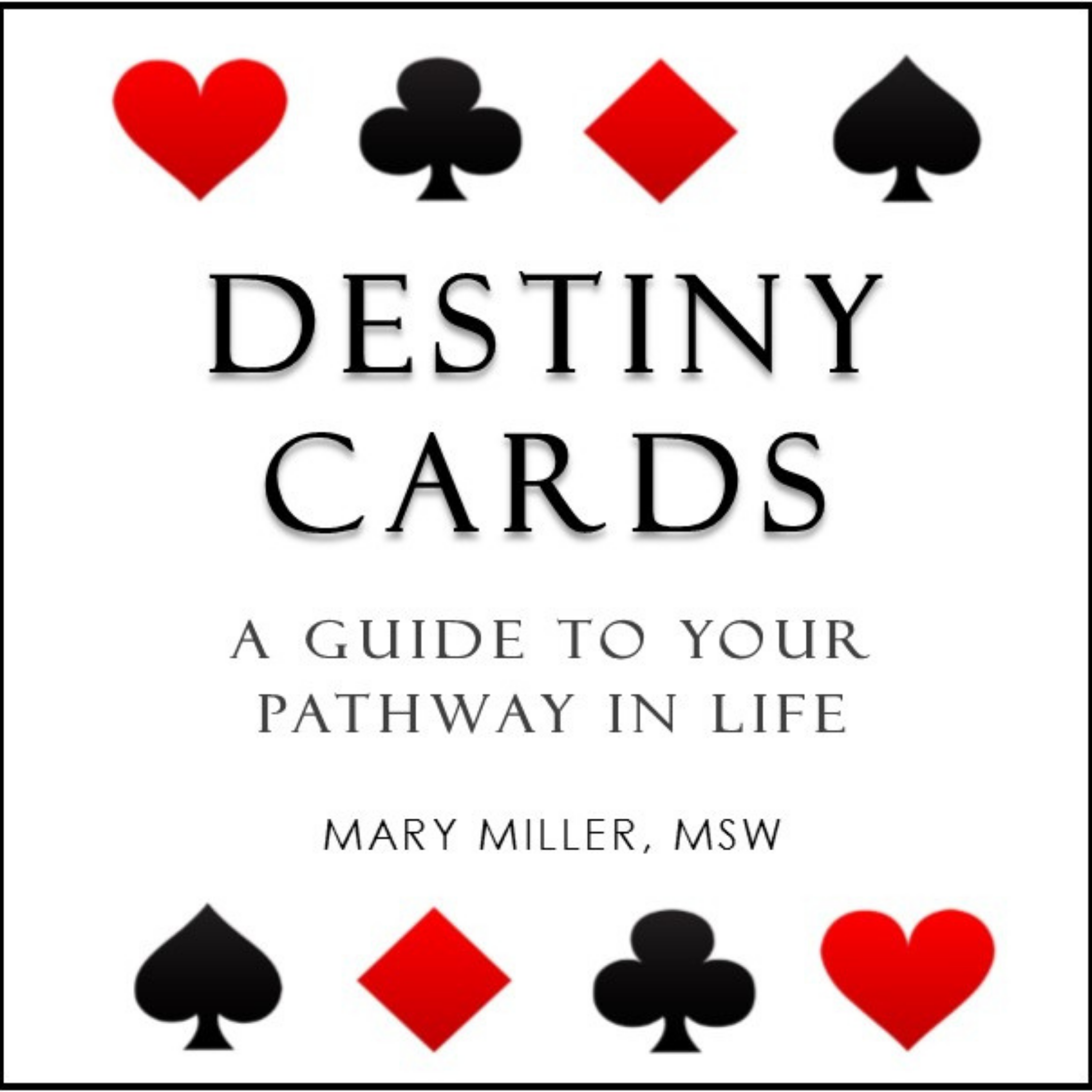 Destiny Cards A Guide to Your Pathway in Life (Digital Download Book