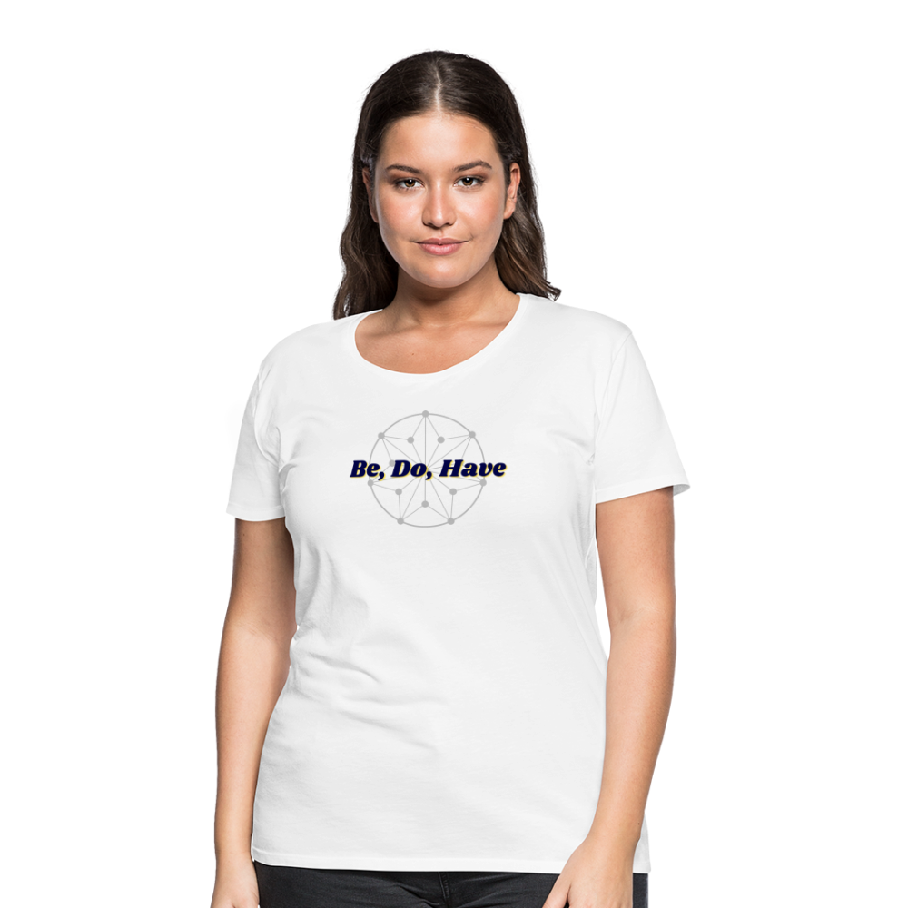 Be, Do, Have - Women's - white