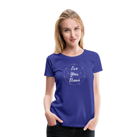 Live Your Dream - Women's - royal blue