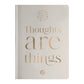 Thoughts Are Things - Paperback Journal