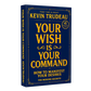 Your Wish Is Your Command Book