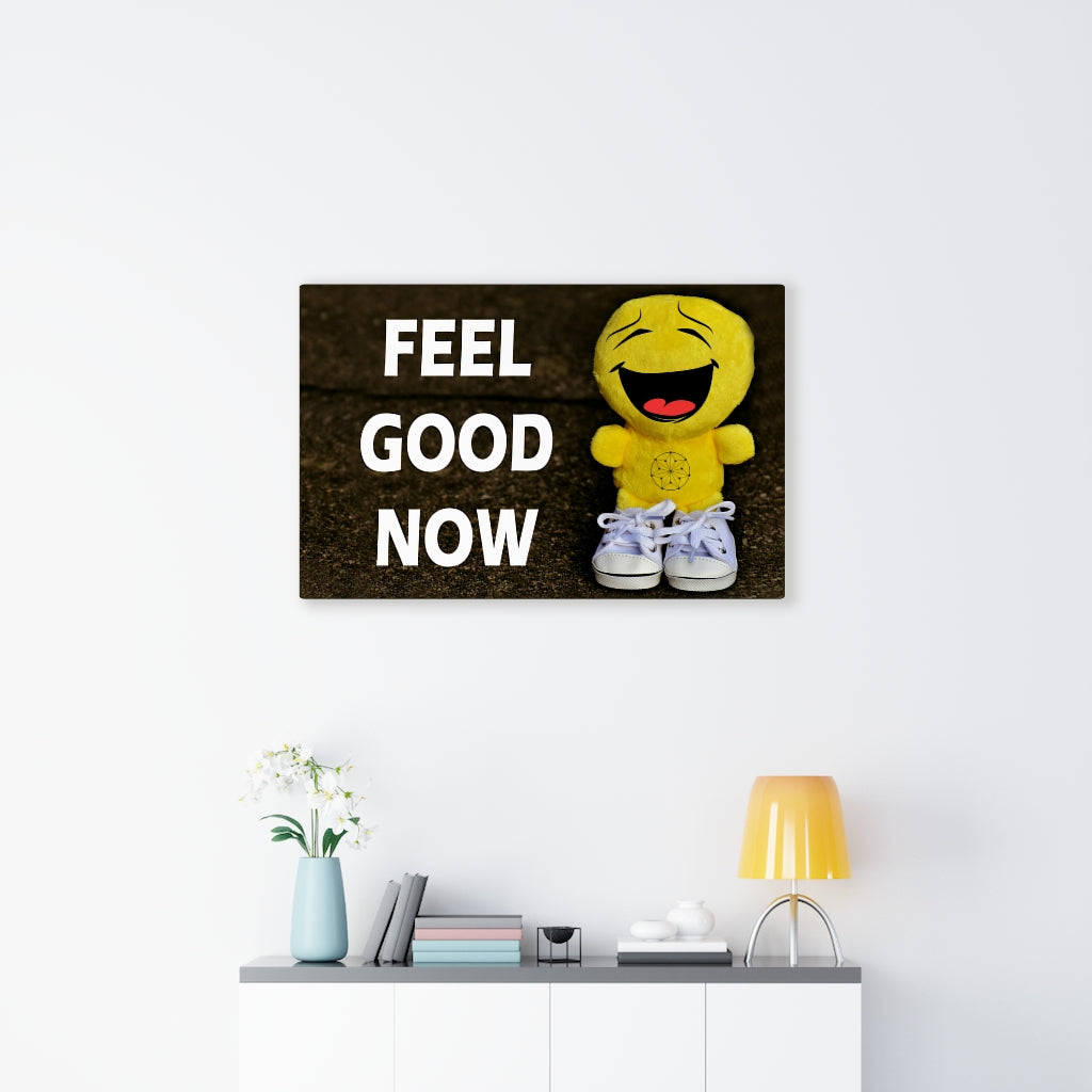 Feel Good Now - Envoltura de lienzo