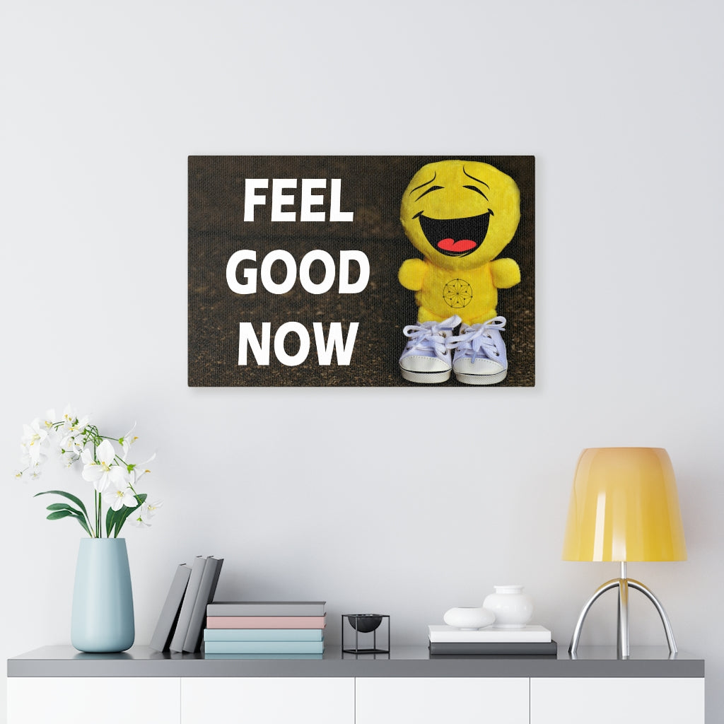 Feel Good Now - Canvas Wrap