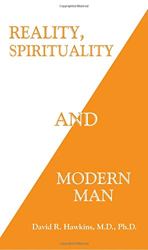 Reality, Spirituality and Modern Man