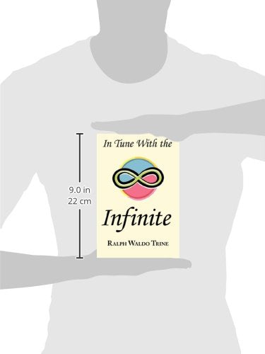 In Tune with the Infinite: Motivational Classic de Ralph Waldo Trine - Texte original complet