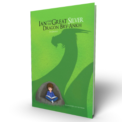 Ian and The Great Silver Dragon Bry-Ankh (Digital Book Download)