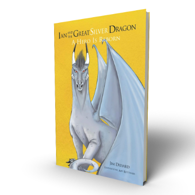 Ian and The Great Silver Dragon: A Hero is Reborn (Digital Book Download)