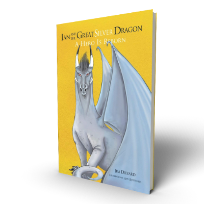 Ian and The Great Silver Dragon: A Hero is Reborn (Téléchargement de livre numérique)