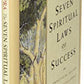 The Seven Spiritual Laws of Success: A Practical Guide to the Fulfillment of Your Dreams