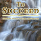How To Succeed: Stepping Stones to Fame and Fortune