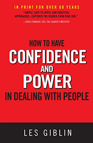 Cómo tener confianza y poder al tratar con las personas