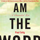 Yo soy la palabra: Una guía para la conciencia del yo del hombre en un tiempo de transición (Trilogía de Maestría/Serie de Paul Selig)