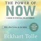 The Power of Now: A Guide to Spiritual Enlightenment
