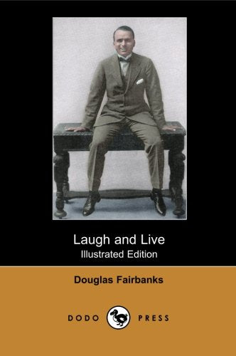 Laugh and Live (Edición ilustrada) (Dodo Press)