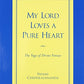 Mi Señor ama un corazón puro: el yoga de las virtudes divinas