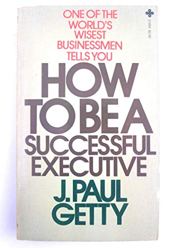 How to Be a Successful Executive