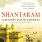 Shantaram: A Novel