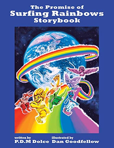 The Promise of Surfing Rainbows Storybook