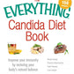 El libro de la dieta Everything Candida: Mejore su inmunidad restaurando el equilibrio natural de su cuerpo
