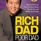 Padre Rico Padre Pobre: ​​¡Lo que los ricos les enseñan a sus hijos sobre el dinero que los pobres y la clase media no!