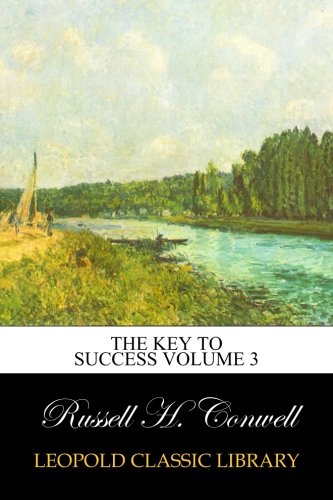 The Key to Success Volume 3
