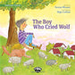 The Boy Who Cried Wolf (Timeless Fables)