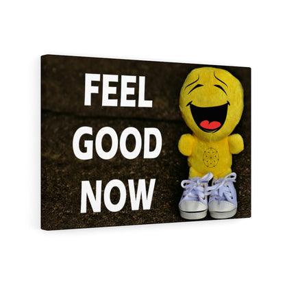 Feel Good Now - Canvas Wrap