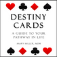 Destiny Cards : Un guide pour votre chemin dans la vie (Livre de téléchargement numérique)