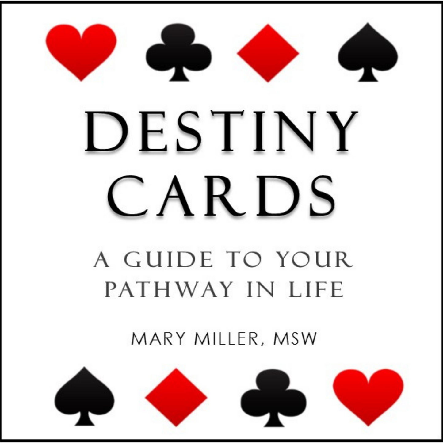 Destiny Cards : Un guide pour votre chemin dans la vie (Livre de téléchargement numérique)