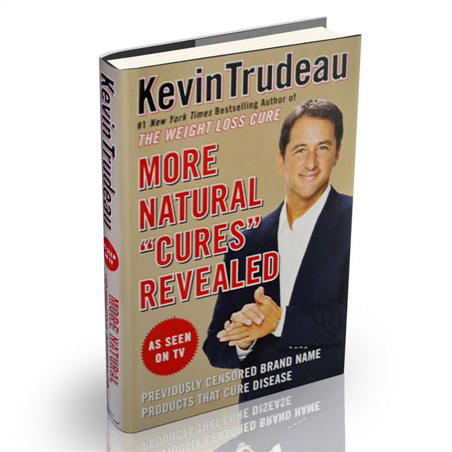 Kevin Trudeau: plus de remèdes naturels révélés