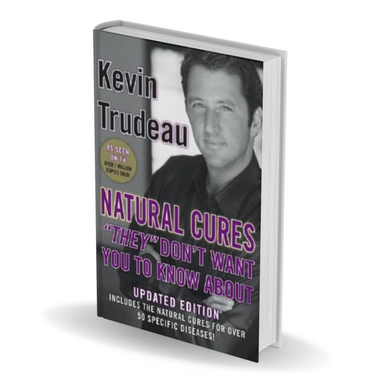 Kevin Trudeau - Natural Cures "They" Don't Want You to Know About