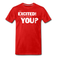 I'm Excited Men's Premium T-Shirt - red